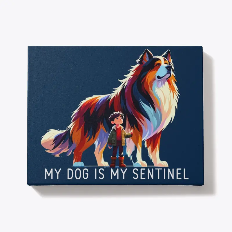 My Dog Is My Sentinel-Multicolor