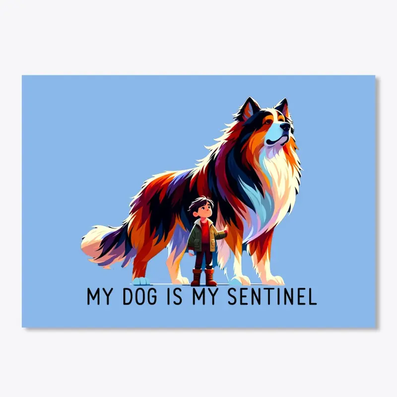 My Dog Is My Sentinel-White